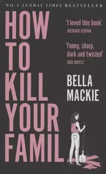 How to Kill Your Family