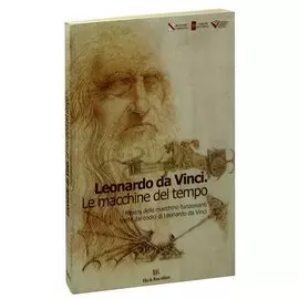 Leonardo da Vinci. Le macchine del tempo