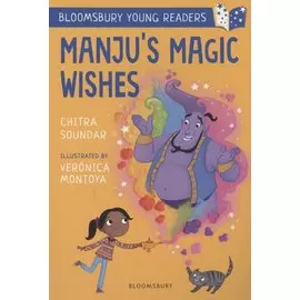 Manju s Magic Wishes: A Bloomsbury Young Reader