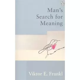 Mans Search For Meaning