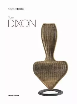 Minimum Design: Tom Dixon