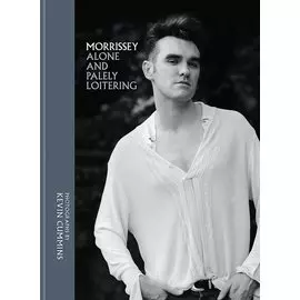 Morrissey. Alone and Palely Loitering