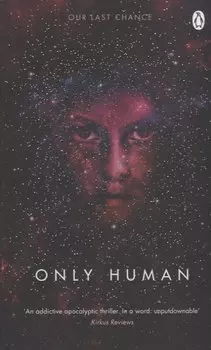 Only Human. Book Three of the Themis Files