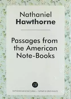 Passages from the American Note-Books