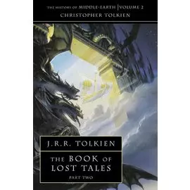 The Book of Lost Tales. Part two