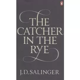 The Catcher in the Rye