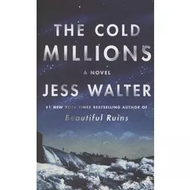 The Cold Millions