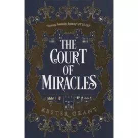 The Court Of Miracles