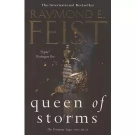 The Firemane Saga. Volume II. Queen of Storms