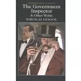 The Government Inspector & Other Works