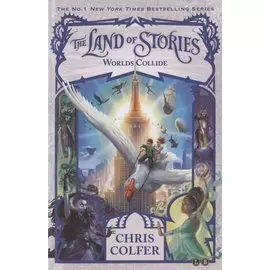 The Land of Stories: Worlds Collide