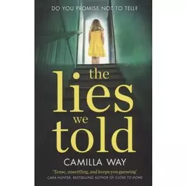 The Lies We Told