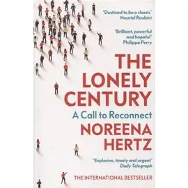 The Lonely Century: A Call to Reconnect