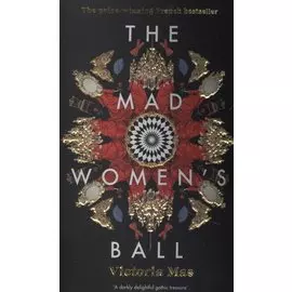 The Mad Women s Ball