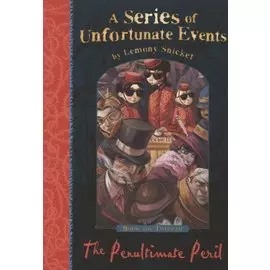 The Penultimate Peril