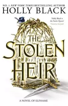 The Stolen Heir (Holly Black) Украденный наследник (Холли Блэк) /Книги на английском языке