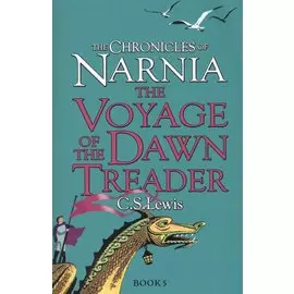 The Voyage of the Dawn Treader. The Chronicles of Narnia. Book 5