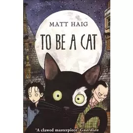 To be a Cat
