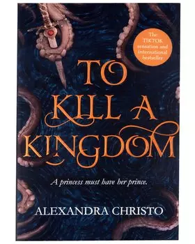 To Kill a Kingdom