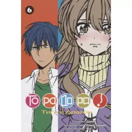 Торадора! Том 6 (Toradora! / Тигр и Дракон). Манга