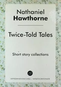 Twice-Told Tales