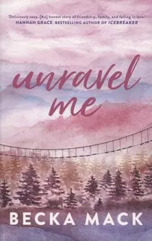 Unravel Me