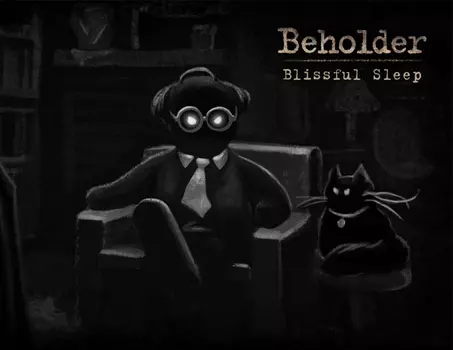 Beholder - Blissful Sleep (PC)