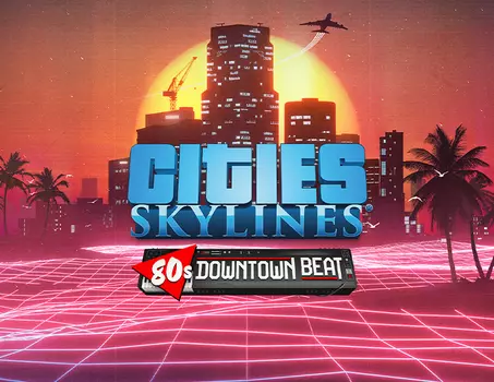 Cities: Skylines - 80's Downtown Beat (PC)