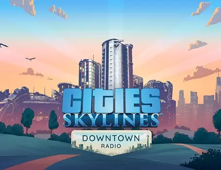 Cities: Skylines - Downtown Radio (PC)