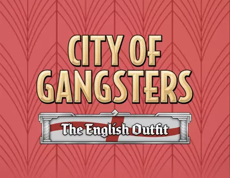 City of Gangsters: The English Outfit (PC)