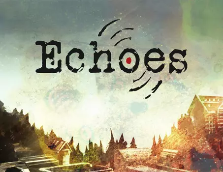 Echoes (PC)