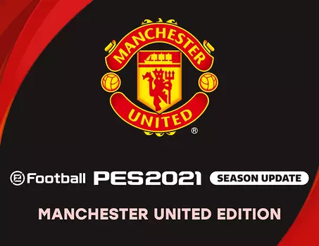eFootball PES 2021 SEASON UPDATE: Manchester United Edition (PC)