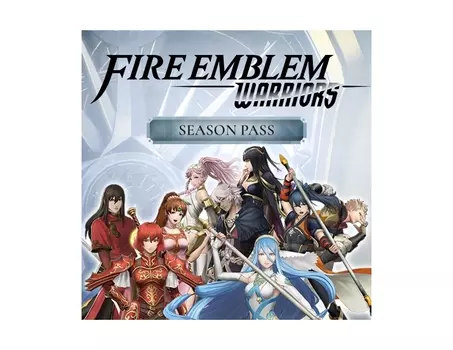 Fire Emblem Warriors: Season Pass (Nintendo Switch - Цифровая версия)