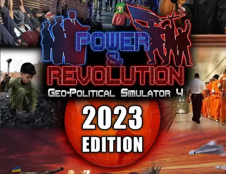 Power and Revolution 2023 Edition (PC)