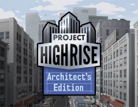 Project Highrise Architect's Edition (PC)