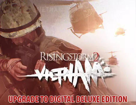 Rising Storm 2: Vietnam - Upgrade to Digital Deluxe Edition (PC)