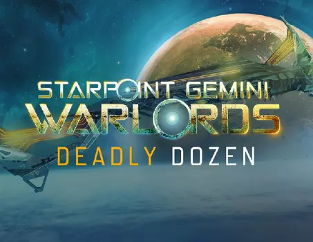 Starpoint Gemini Warlords - Deadly Dozen (PC)