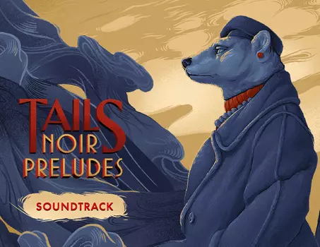 Tails Noir Preludes - Soundtrack (PC)