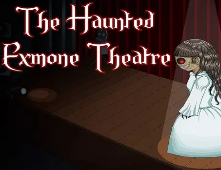 The Haunted Exmone Theatre (PC)