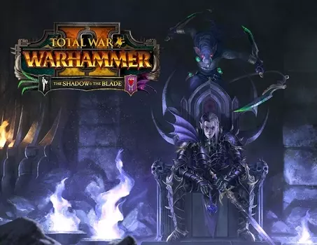Total War WARHAMMER II - The Shadow &amp; The Blade (PC)