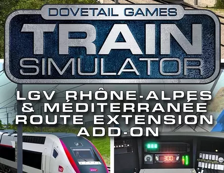 Train Simulator: LGV Rhne-Alpes & Mditerrane Route Extension Add-On (PC)