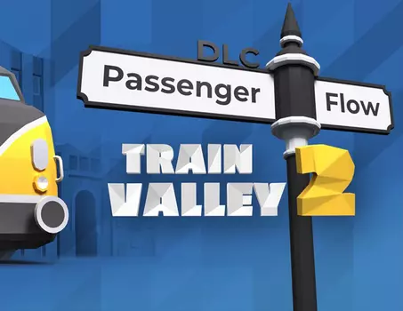 Train Valley 2 - Passenger Flow (PC)