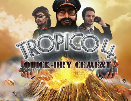 Tropico 4: Quick-dry Cement (PC)