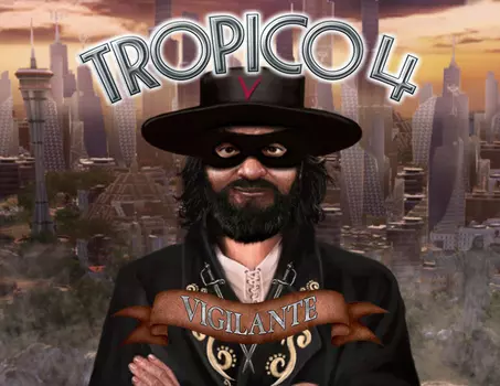 Tropico 4: Vigilante (PC)