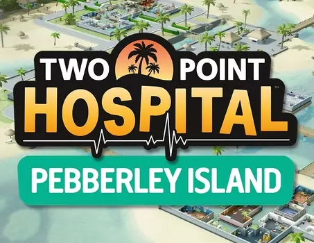 Two Point Hospital: Pebberley Island (PC)