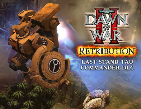 Warhammer 40,000 : Dawn of War II - Retribution - Last Stand Tau Commander DLC (PC)