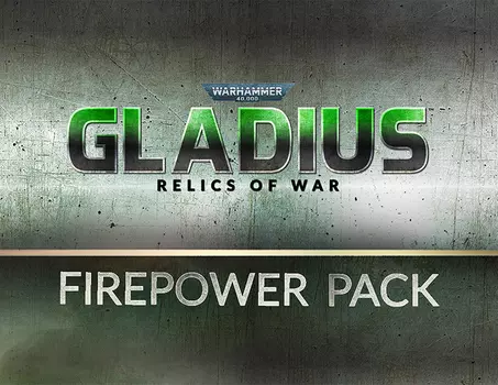 Warhammer 40,000: Gladius - Firepower Pack (PC)