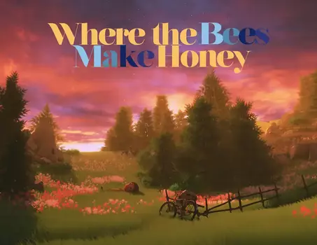 Where the Bees Make Honey (PC)