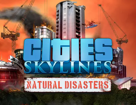 Cities: Skylines - Natural Disasters (PC)