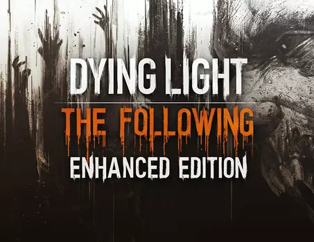 Dying Light - Enhanced Edition (PC)